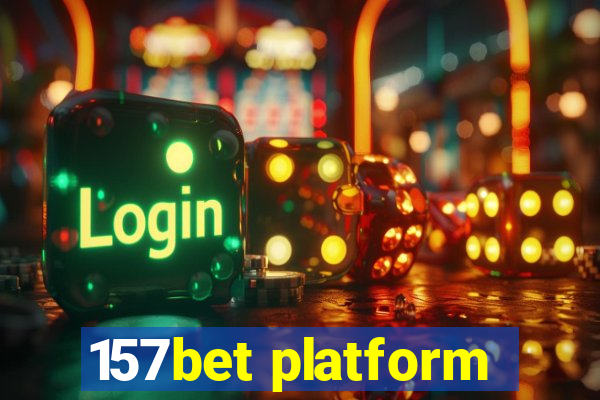 157bet platform